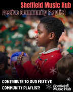 Sheffield Music Hub Community Playlist - Festive Edition