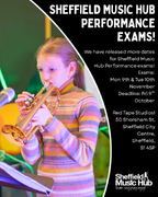 Sheffield Music Hub Performance Exams Autumn Term Dates!