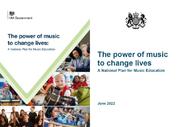  The Power of Music to Change Lives: A National Plan for Music Education